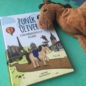Poník Oliver a jeho dobrodružná cesta po Európe 