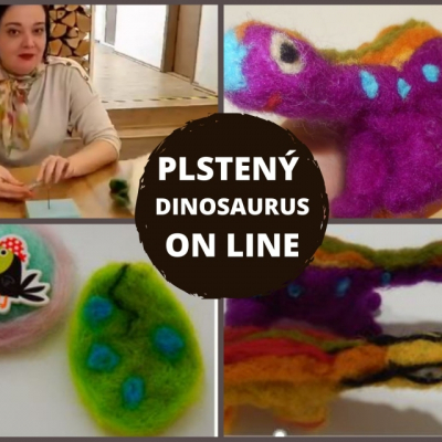 ON LINE webinár - Plstený dinosaurus