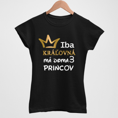 Tričko pre kráľovnu  👑