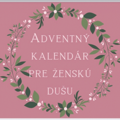 Adventný kalendár pre ženskú dušu v PDF - nežný ružový 🌸✨💗