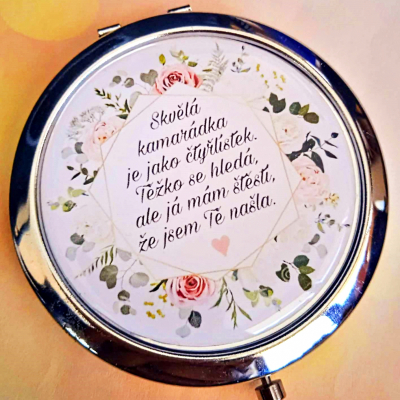 zrkadielko Ruže pre kamarátku - text v slovenčine na želanie