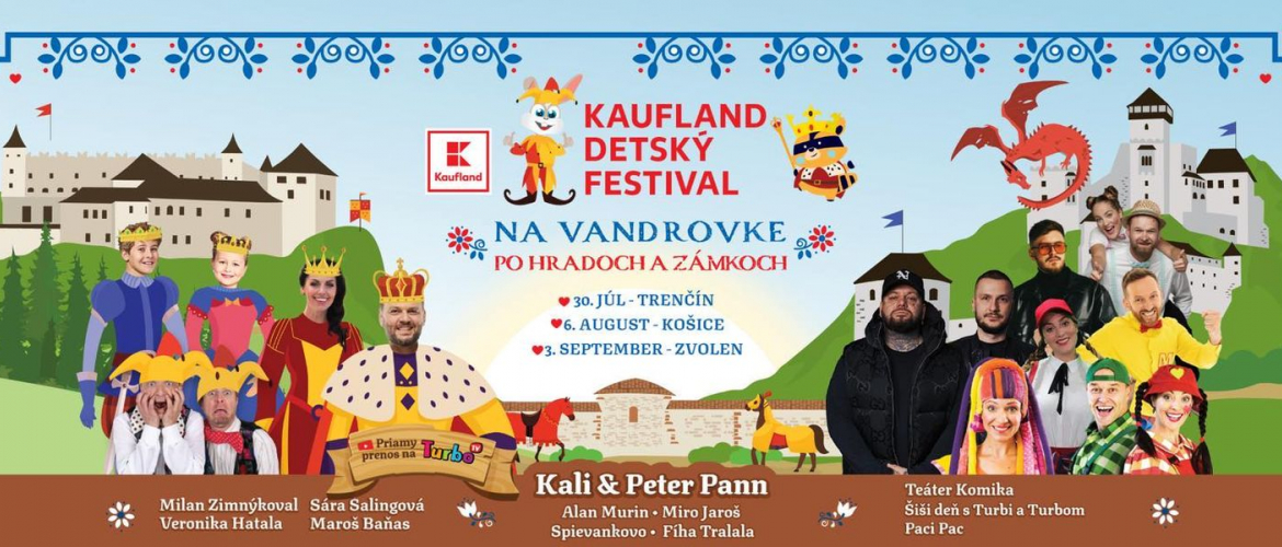 Kaufland Detský festival na VANDROVKE PO HRADOCH A ZÁMKOCH