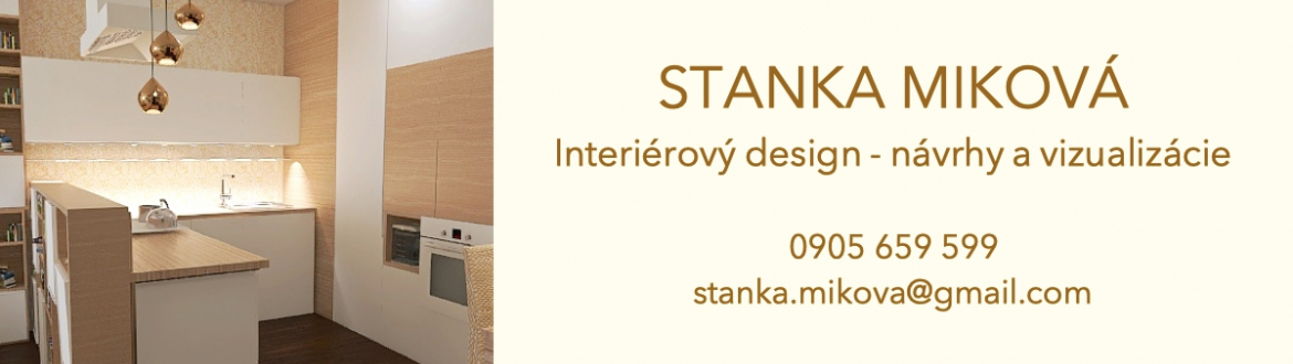 Interiérovy design Stanka Miková